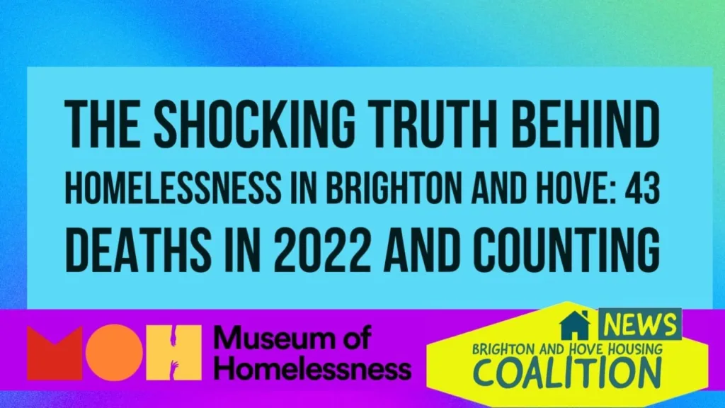 The Shocking Truth Behind Homelessness in Brighton and Hove 43 Deaths in 2022 and Counting